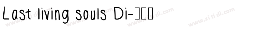 Last living souls Di字体转换